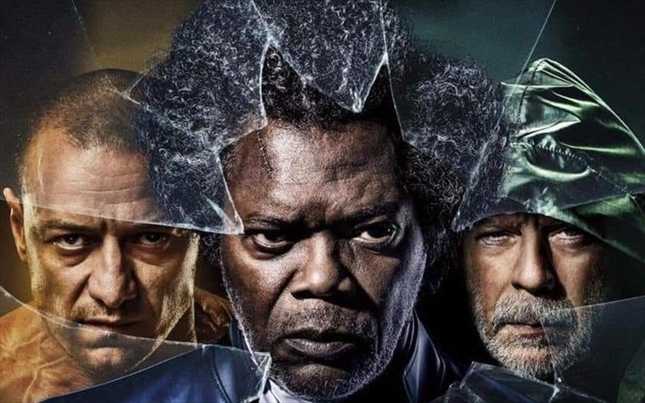 Glass . Από το φινάλε του «Διχασμένου» κατευθείαν στο σύμπαν του «Άφθαρτου», αυτή είναι η ταινία που ενώνει τον Μπρους Γουίλις, τον Σάμιουελ Τζάκσον και τον Τζέιμς ΜακΑβόι στο υπερηρωικό σύμπαν του Μ. Νάιτ Σιάμαλαν.
&nbsp;