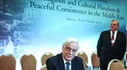Πρ. Παυλόπουλος: Η Μ. Ανατολή μπορεί να γίνει τόπος ειρηνικής συνύπαρξης