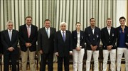 Ο Πρόεδρος της Δημοκρατίας δέχθηκε τους Ολυμπιονίκες του Ρίο ντε Τζανέιρο