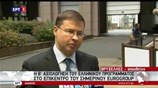 Ντομπρόβσκις: Σε θετική τροχιά το πρόγραμμα