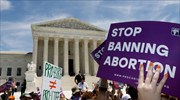 ΗΠΑ: Αναστολή νομοσχεδίου που απαγορεύει τις αμβλώσεις μετά την 8η εβδομάδα