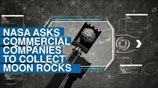NASA Asks Commercial Companies to Collect Moon Rocks