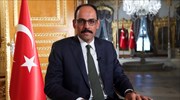 Παρουσία Καλίν οι διερευνητικές επαφές