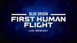 Replay - New Shepard First Human Flight