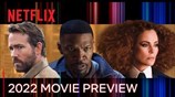 Netflix 2022 Movie Preview | Official Trailer | New Movies Every Week | #NetflixForAll