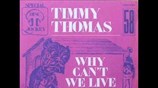 Timmy Thomas - Why can
