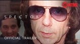 Spector (2022) Official Trailer | Documentary Series | SHOWTIME