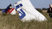ΜΗ17: Αναβάλλεται η μετάβαση των εμπειρογνωμόνων στο σημείο της συντριβής