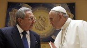 Βατικανό: Ο Ραούλ Κάστρο επισκέφτηκε τον Πάπα Φραγκίσκο