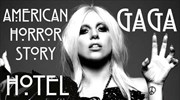 Lady Gaga:  «H μητέρα των τεράτων» στο «American Horror Story»